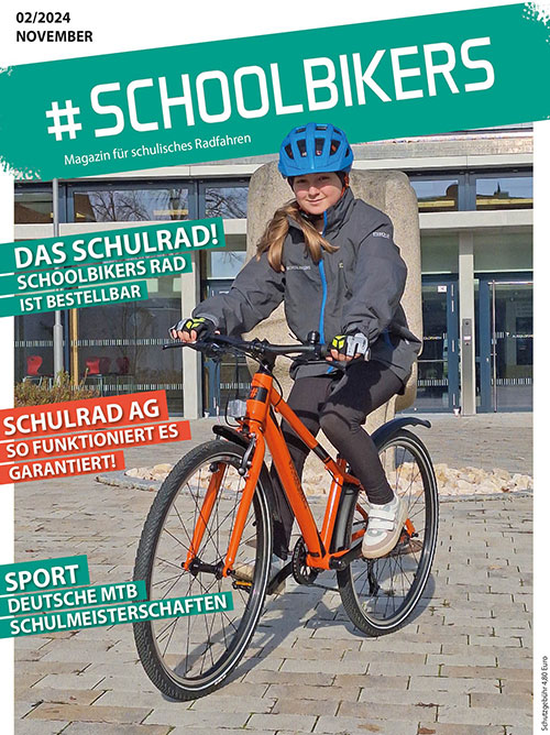 #schoolbikers - Magazin für schulisches Radfahren — Ausgabe 2/2024